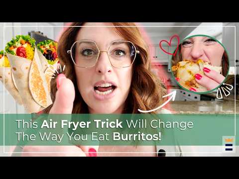 STOP Microwaving your Burrito! This Air Fryer Trick is WAY better....