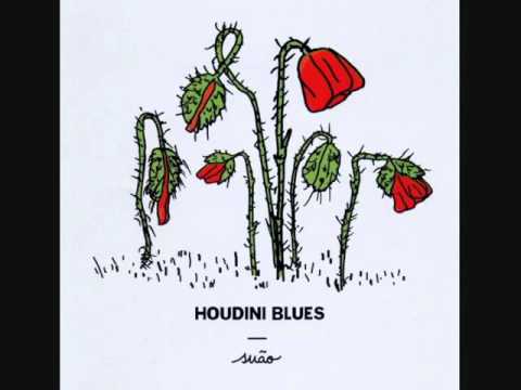 Houdini Blues -‎ Suão (ALBUM STREAM)