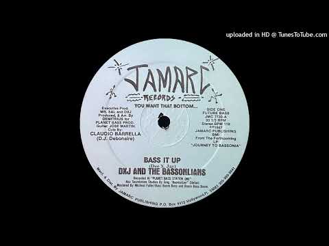 DXJ And The Bassonlians - Bass It Up (Jamarc Records 1987)