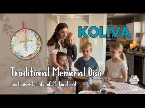 Koliva | Traditional Memorial Dish with Ascetic Life of Motherhood and PNP Kids