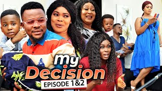 MY DECISION EPISODE 1&amp;2 (New Movie) Ruby Orjiakor &amp; Darlington 2020 Latest Nigerian Nollywood Movie