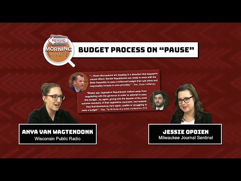 WisEye Morning Minute: Budget Process on “Pause”