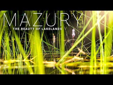 Masuria ( Mazury ) - The Beauty of Lakelands