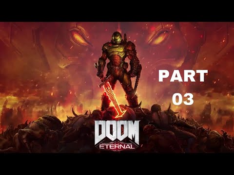 DOOM ETERNAL Gameplay Walkthrough Part 3 4K 60FPS PC ULTRA   No Commentary