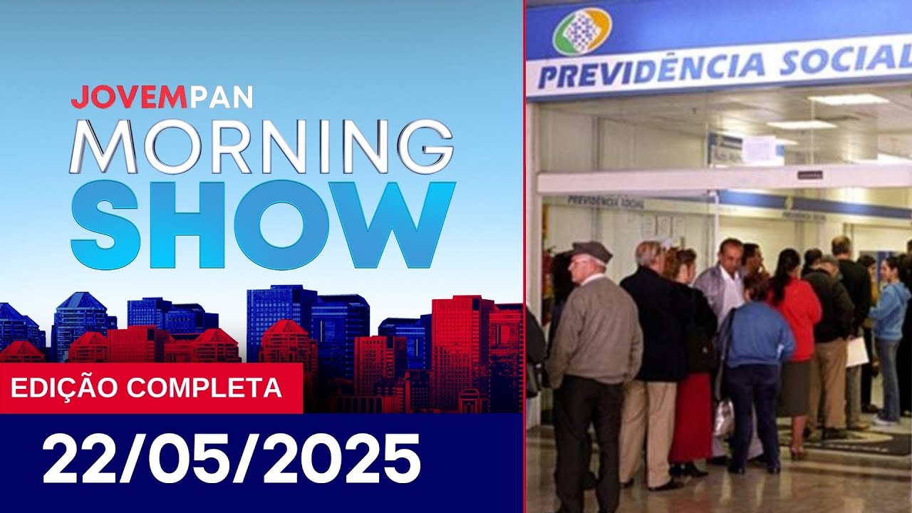MORNING SHOW - 22/05/25