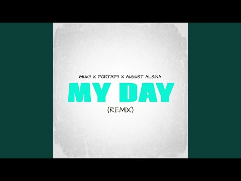 My Day (Remix)