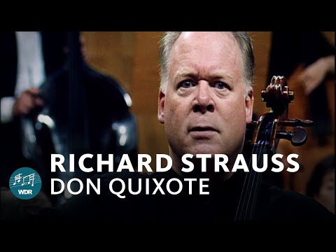 Richard Strauss - Don Quixote | Lynn Harrell | Semyon Bychkov | WDR Symphony Orchestra