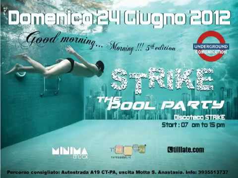 Strike 24 Giugno 2012 pool party