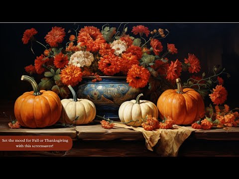 Fall flowers | Thanksgiving pumpkins | art for Frame TV | paintings | screensaver | wallpaper TV art