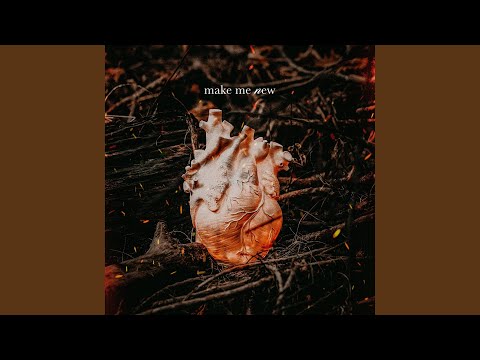 Make Me New - Hope Global Worship