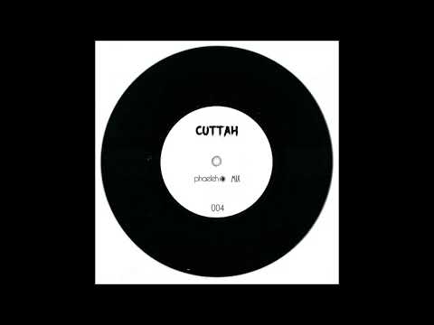 Cuttah - Phaeleh Mix 004