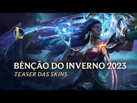 Bênção do Inverno 2023 | Trailer oficial do evento – Riot Games