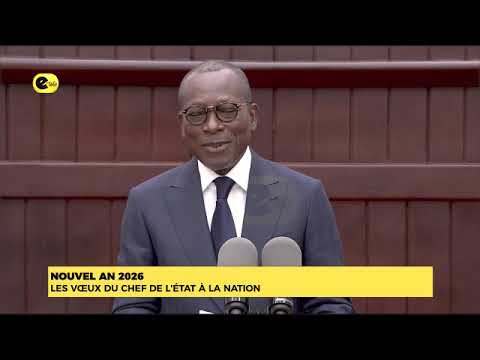 NOVEL AN 2026 : LES VŒUX DU CHEF DE L'ÉTAT À LA NATION