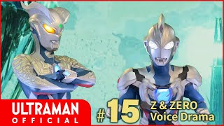 Download lagu 'Ultraman Z & Zero Voice Drama' from 'ULTRAMAN Z' episode 15 -- mp3
