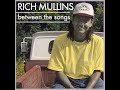 Between the Songs: A Journey Through the Discography of Rich Mullins