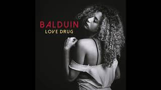 Music video thumbnail preview for Balduin - Love Drug by Balduin