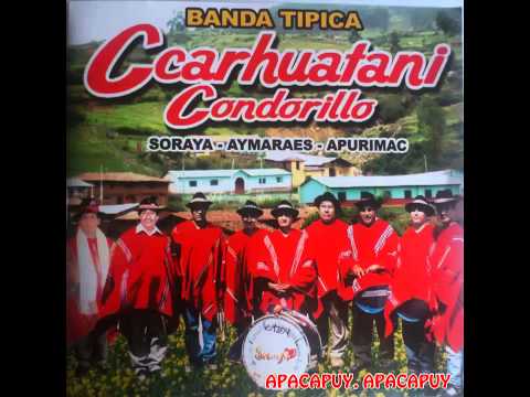 BANDA TIPICA DE CCARHUATANI - APACAPUY, APACAPUY