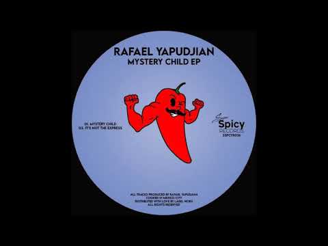 Rafael Yapudjian - Mystery Child
