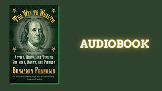 The Way to Wealth by Benjamin Franklin