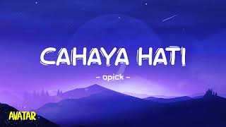 Download lagu Opick - Cahaya Hati - Lirik Avatar mp3