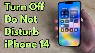 How to Turn Off Do Not Disturb on iPhone 14 - Step by Step