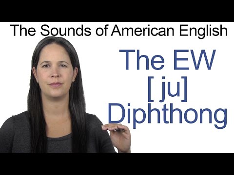 英語の音 - EW [ju] Diphthong - FEWのようなEWの付け方。 (English Sounds - EW [ju] Diphthong - How to make the EW as in FEW Diphthong)