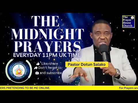 The Midnight Prayers || Pastor Dotun Salako || Mon 25th Sep 2023 ||