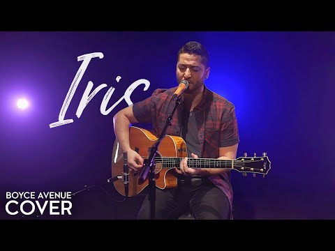 Iris - Goo Goo Dolls (Boyce Avenue acoustic cover) on Spotify & Apple Video