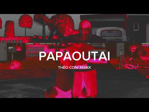Papaoutai - Théo Coni Remix