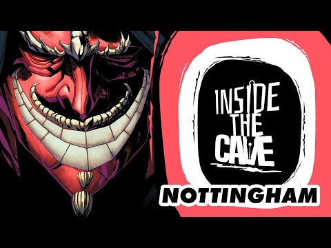 Inside the Cave - Nottingham - Episode 8