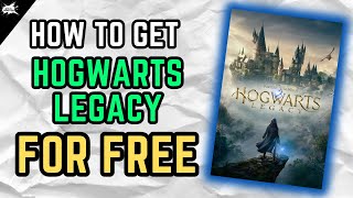 HOW TO GET HOGWARTS LEGACY FOR FREE! (ALL VERSIONS) (WORKING 2024!) (PARODY!)