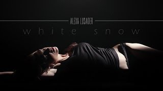 White Snow - Love, Alexa