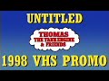 Thomas VHS Promo 1998 UNRESTORED