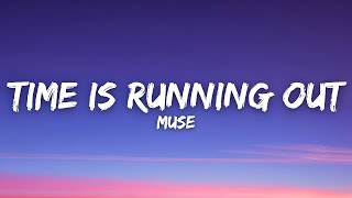 Muse - Time is Running Out (Lyrics)