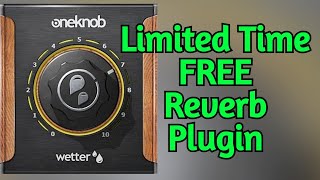 Video thumbnail for (Very Limited Time) FREE Reverb VST Plugin - Waves One Knob Wetter - Quick Demo & Review by Amner Hunter
