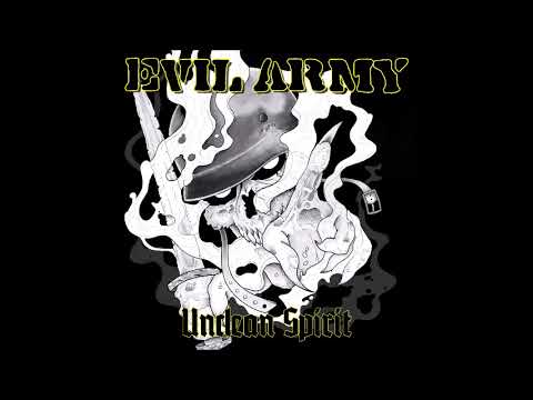 Evil Army- Unclean Spirit  (Full EP)