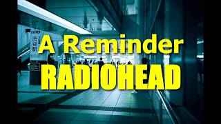 A Reminder - Radiohead / Lyrics ENG-ESP