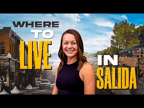 Where to Live in Salida CO | Living in Downtown Salida, CO vs. Out of Town | Salida Neighborhoods