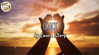 GRACE by Laura Story (lyric video)