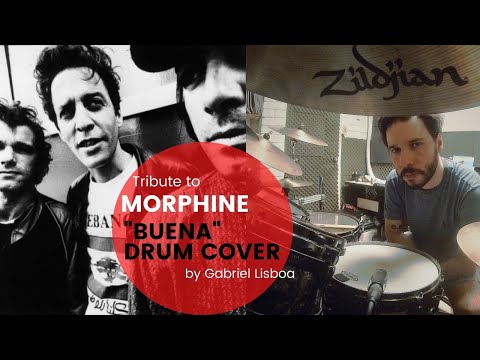 Gabriel Lisboa - Buena -  Morphine - Drum Cover