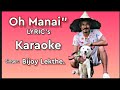 Oh Manai karaoke( LYRIC's) by #BijoyLekthe.    karbi song.