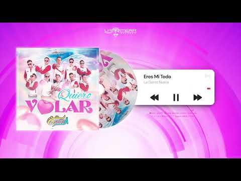 La Gente Nueva - Eres Mi Todo