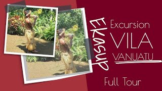Cruise Excursion: The Ekasup Cultural Village Vila, Vanuatu - Full Tour @julescruisecompanion