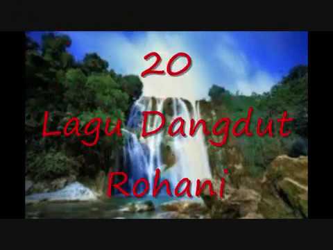 20 Lagu Dangdut Rohani - Lagu Pujian Rohani Dangdut