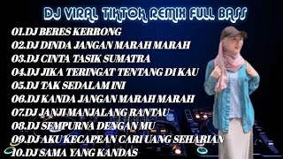 Download lagu DJ BERES KERRONG 🎧 MANGKEN BERES KERRONG REMIX FULL ALBUM VIRAL TIKTOK 2022 mp3