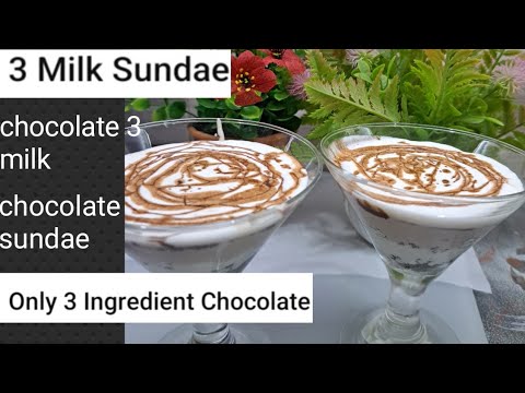 dessert Recipe By najia// HowTo Make Sundae |3 milk sudae recipe//chocolate  mousse