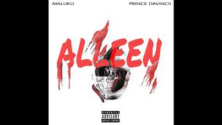 Maluku ft Princedavincii - Alleen