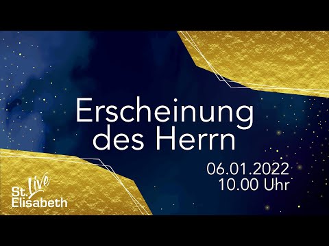 Erscheinung des Herrn - Festgottesdienst aus Postbauer-Heng