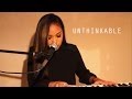 Unthinkable - Alicia Keys | Olivia Escuyos Cover