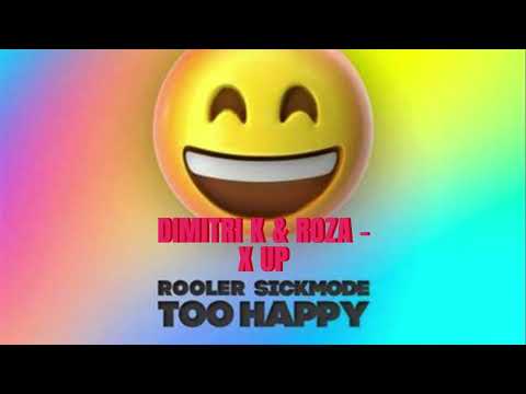 SCICKMODE & ROOLER - TOO HAPPY & DIMITRI K 1 ROZA - X UP (PIZZA X-TRÊME 001) NX-284